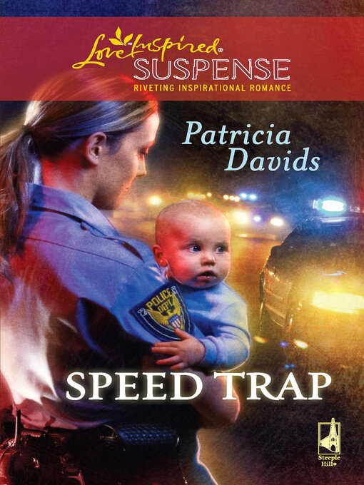Title details for Speed Trap by Patricia Davids - Available